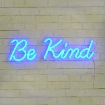 Be Kind Neon Sign spreads kindness in any room