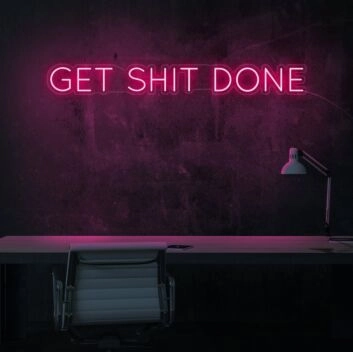 Get Sht Done Neon Sign ideal for a productive office environment