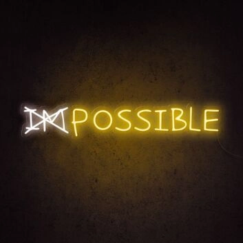Impossible Neon Sign for inspirational and bold spaces