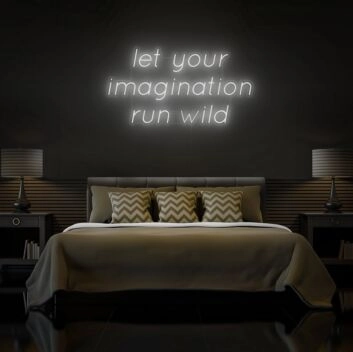 Let Your Imagination Run Wild Neon Sign for creative and imaginative spaces