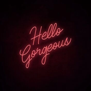 Hello Gorgeous Neon Sign for a welcoming and positive atmosphere