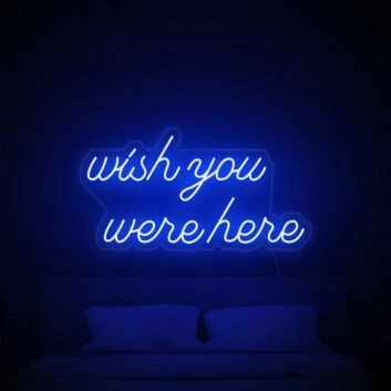 Wish You Were Here Neon Sign for nostalgic and sentimental spaces