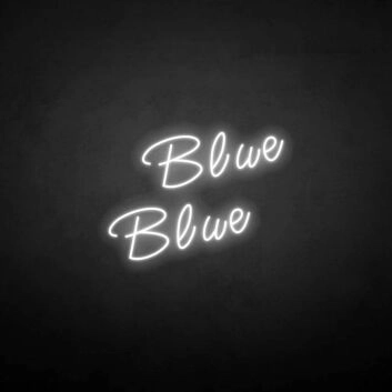 Blue&#39; neon sign