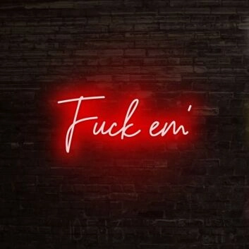 Fck Em Neon Sign V2 adds a bold and edgy statement