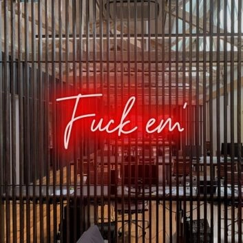 Fck Em Neon Sign V2 adds a bold and edgy statement