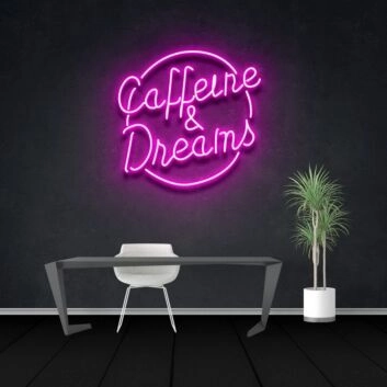 Caffeine Dreams Neon Sign for Coffee Lovers