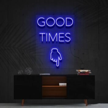 Good Times This Way Neon Sign for Party Spaces