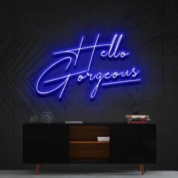 Hello Gorgeous Neon Sign for Welcoming Spaces