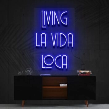 Living La Vida Loca Neon Sign for Party Spaces