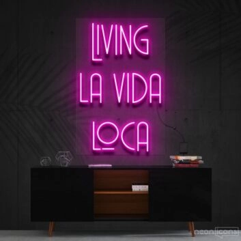 Living La Vida Loca Neon Sign for Party Spaces
