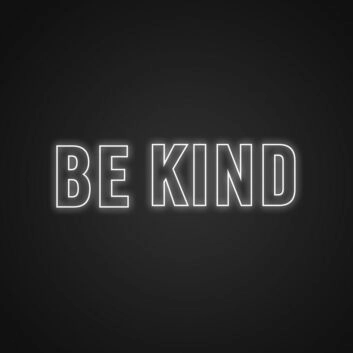 Be Kind Neon Sign for Inspirational Spaces