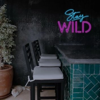 Stay Wilds Neon Sign for Inspirational Decor
