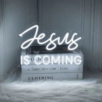 Jesus Is Coming Neon Sign Spread a hopeful message