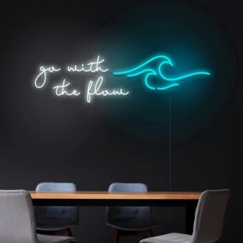 Go With The Flow Neon Sign Create a relaxed atmosphere