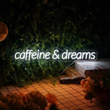 Caffeine And Dreams Neon Sign Ideal for coffee shops and dreamers