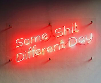Same Shit Different Day Neon Sign v2 Add humor to your everyday life