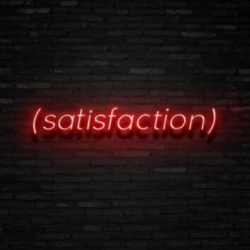 Satisfaction Neon Sign Promote positivity and contentment