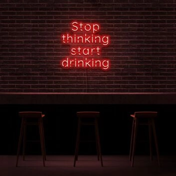 Stop Thinking Neon Sign Encourage relaxation and mindfulness