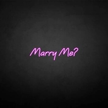 &#39;Marry Me&#39; Neon Sign