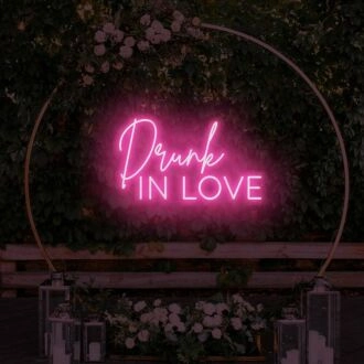 Drunk In Love LED Neon Sign