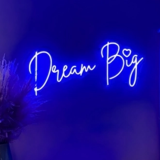 Dream Big LED illuminated sign