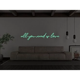 All You Need Is Love Neon Sign