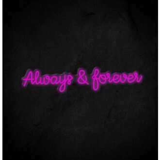 Always Forever Neon Sign