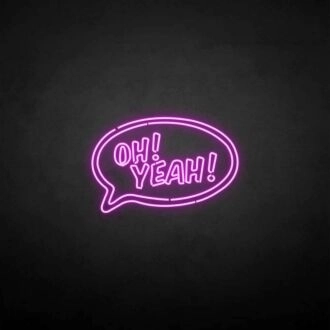 OH!YEAH!' neon sign