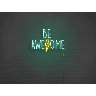 Be Awesome Neon Sign