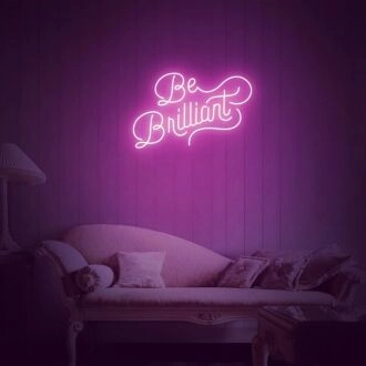 Be Brilliant Neon Sign for Motivational and Encouraging Spaces