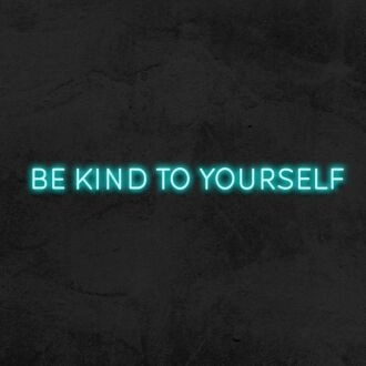 Be Kind To Yourself Neon Sign