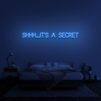 'Shhh...It's A Secret' Neon Sign