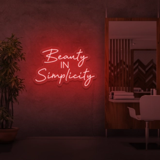 Beauty in Simplicity Neon Signs