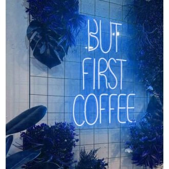 But First Coffee Stylish Neon Sign