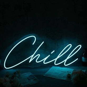 Chill Blue Custom Neon Sign