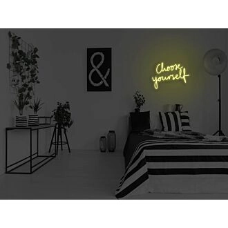 Choose Yourself Neon Sign