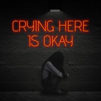 Crying Here Is Okay Neon Sign