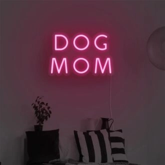 Brighten Your Living Space, Man Cave, or Pet Boutique with the Dog Mom LED Neon Sign.