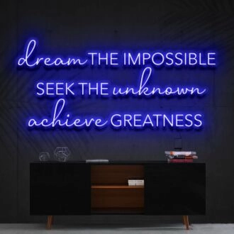 Dream The Impossible Neon Sign for Inspirational Spaces