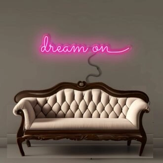 Dream On Neon Signs