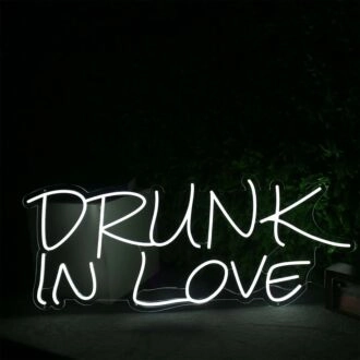 DRUNK IN LOVE White Neon LED Sign