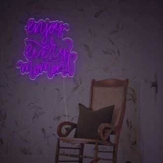 Enjoy Every Moment LED Neon Sign