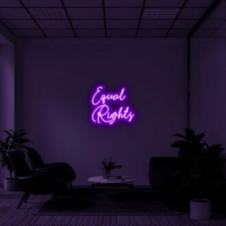 Equal Rights Neon Sign