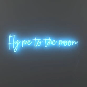 Fly Me To The Moon Neon Sign
