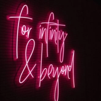 For Infinity And Beyond Neon Sign for Inspirational and Fun Spaces
