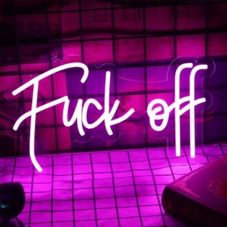 Fuck Off Neon Sign