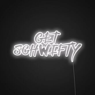 Get Schwifty Neon Sign Perfect for fans of Rick and Morty