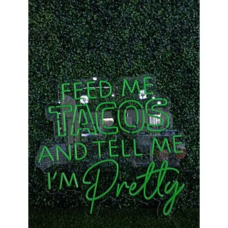 Brighten Your Kitchen or Bar: "Green Feed Me Tacos And Tell Me I Am Hungry" LED Neon Sign - Perfect for Home Decor, Casual Dinners, and Taco Nights!