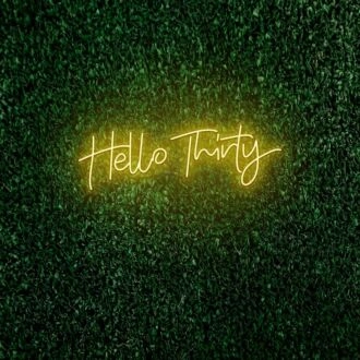 Hello Thirty LED Neon Sign
