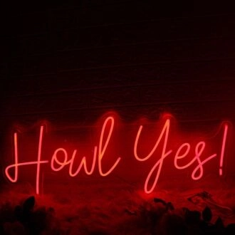 Howl Yes Red Neon Sign